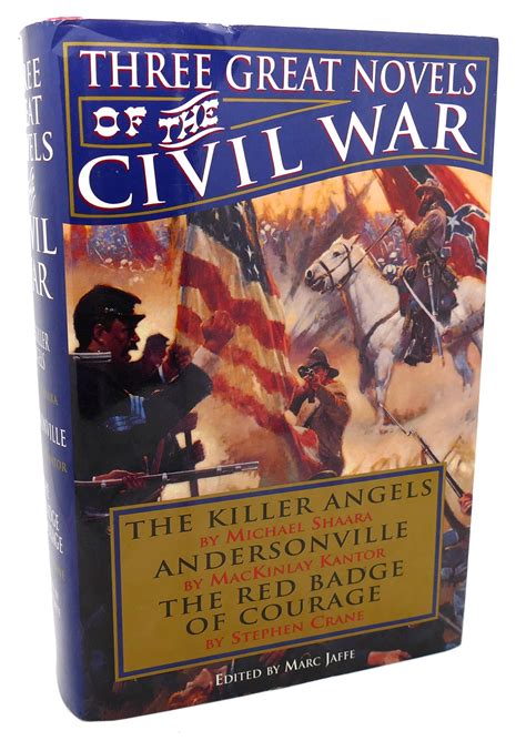 Three Great Novels of the Civil War The Killer Angels Andersonville The Red Badge of Courage PDF