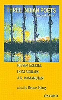Three Indian Poets Ezekiel, Moraes, and Ramanujan 2nd Edition PDF