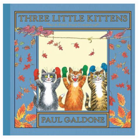 Three Little Kittens Folk Tale Classics