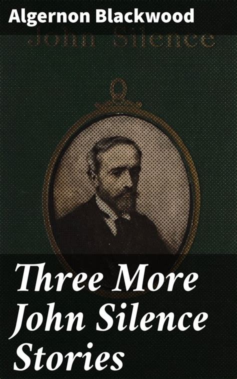 Three More John Silence Stories Epub