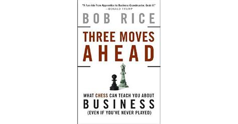 Three Moves Ahead What Chess Can Teach You About Business Epub