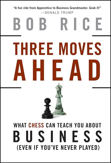 Three Moves Ahead What Chess Can Teach You About Business Epub