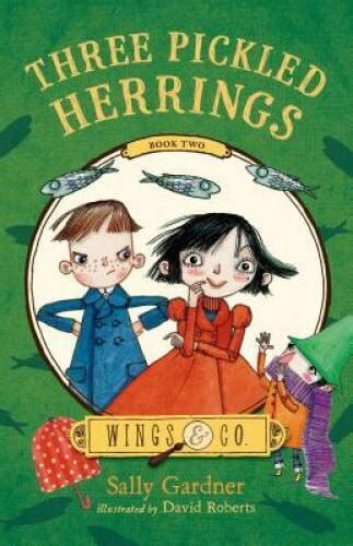 Three Pickled Herrings Book Two Wings and Co 2 Reader