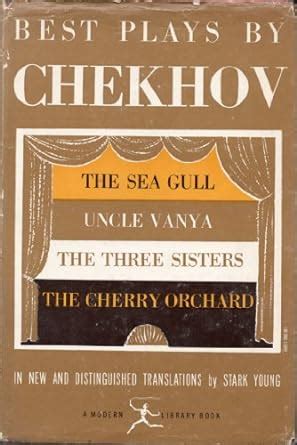 Three Plays The Sea-Gull Three Sisters and The Cherry Orchard Modern Library PDF