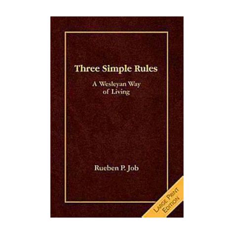 Three Simple Rules: A Wesleyan Way of Living Kindle Editon