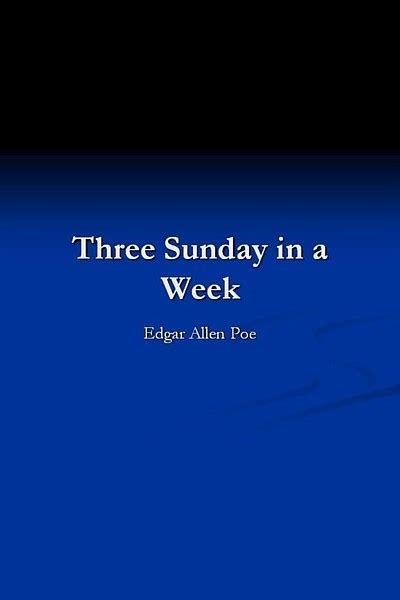 Three Sundays in a Week Reader