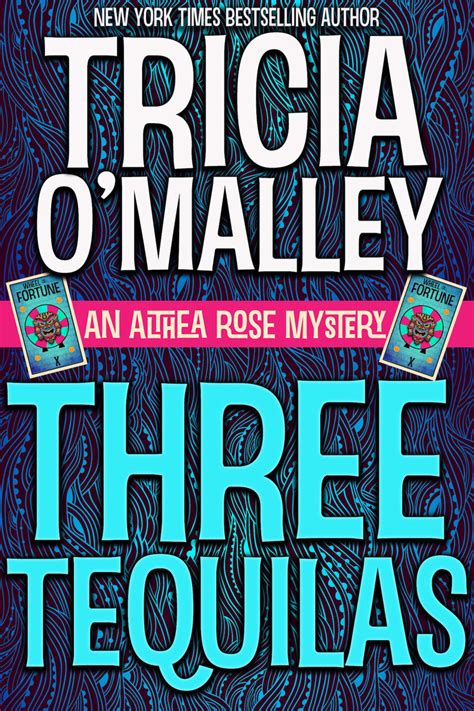 Three Tequilas An Althea Rose Mystery The Althea Rose Series Volume 3 PDF