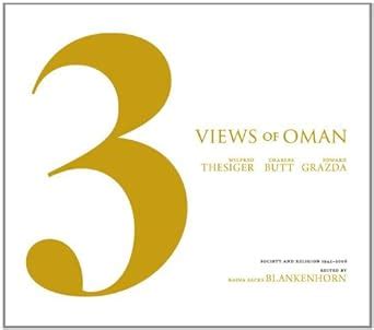 Three Views of Oman Society and Religion 1945 2006
