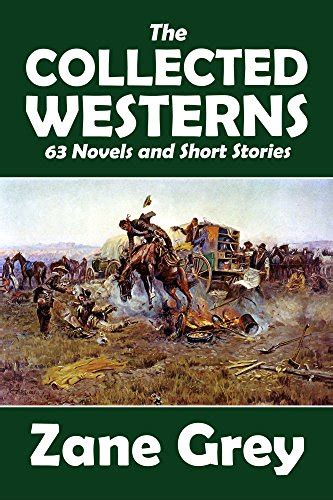 Three Western Short Stories by Zane Grey Kindle Editon