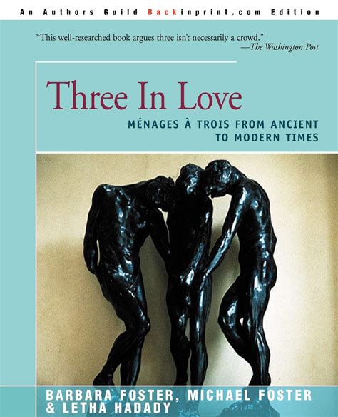 Three in Love Menages a Trois from Ancient to Modern Times Reader