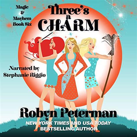 Three s a Charm Magic and Mayhem Book Six Epub
