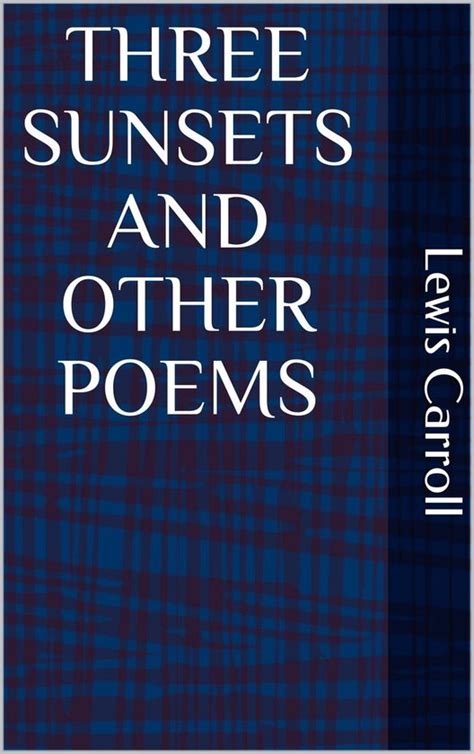 Three sunsets and other poems Reader