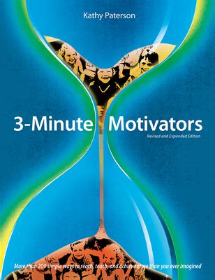 Three-Minute Motivators: More Than 100 Simple Ways to Reach, Teach, and Achieve More Than You Ever PDF