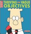 Thriving on Vague Objectives a Dilbert Kindle Editon