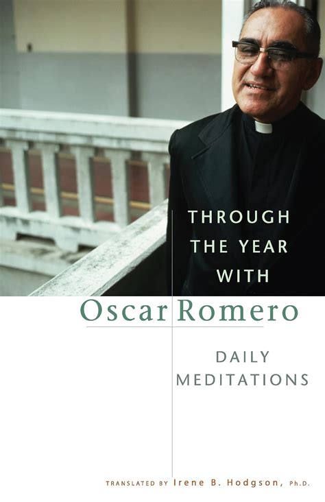 Through The Year With Oscar Romero Daily Meditations Kindle Editon