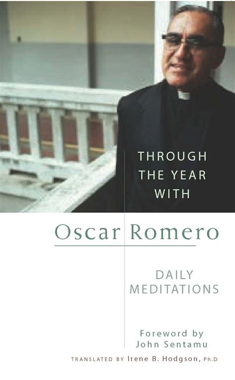 Through The Year With Oscar Romero Daily Meditations Kindle Editon