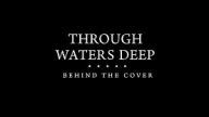 Through Waters Deep Waves of Freedom Reader