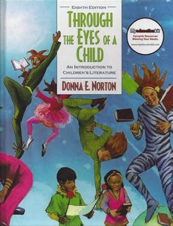 Through the Eyes of a Child An Introduction to Children s Literature 8th Edition Kindle Editon