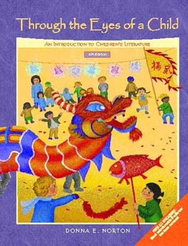 Through the Eyes of a Child An Introduction to Childrens Literature 3rd Reader