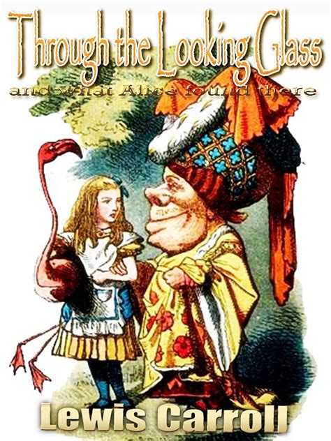 Through the Looking-Glass and What Alice Found There Illustrated by Peter Newell PDF