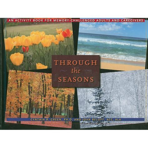 Through the Seasons An Activity Book for Memory-Challenged Adults and Caregivers A 36-Hour Day Book Epub