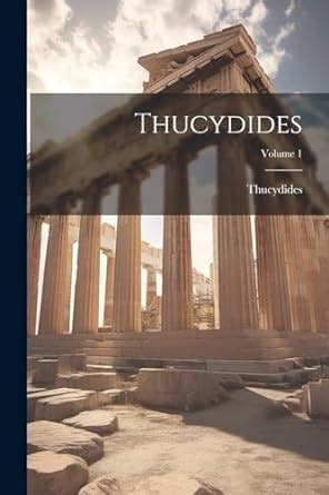 Thucydides Volume 1 PDF