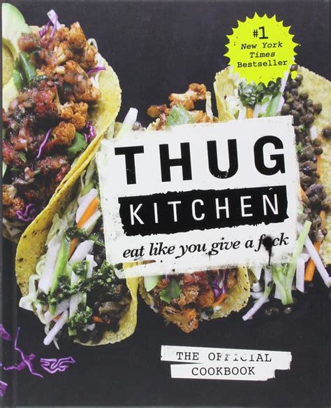 Thug Kitchen Official Cookbook Like Reader