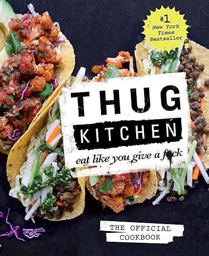 Thug Kitchen Official Cookbook Like Epub