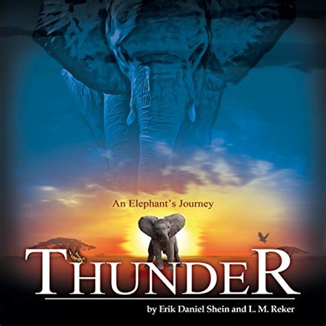 Thunder An Elephant s Journey The Novel Kindle Editon