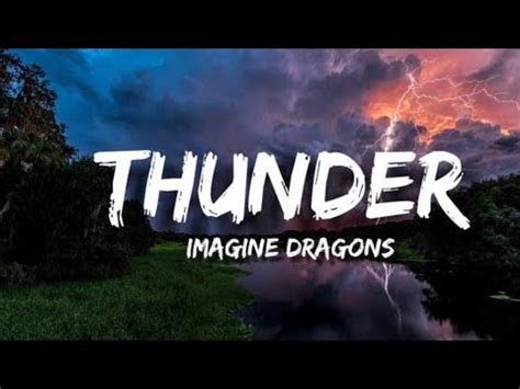 Thunder Imagine Dragons: A Lyrical Masterpiece