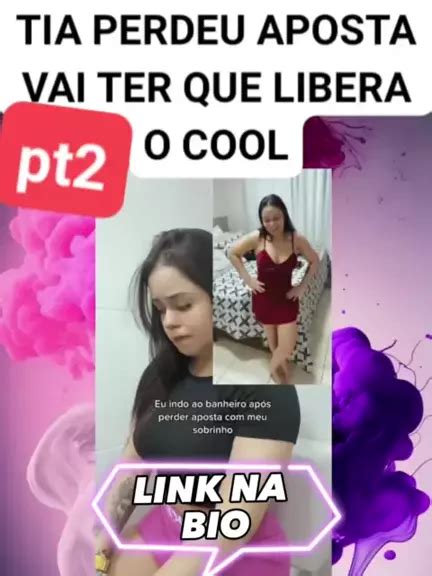 Tia Perdeu a Aposta: