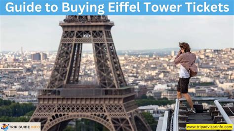 Tickets to Eiffel Tower Paris: Your Complete Guide