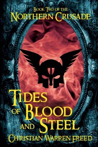 Tides of Blood and Steel Book II of the Northern Crusade Epub