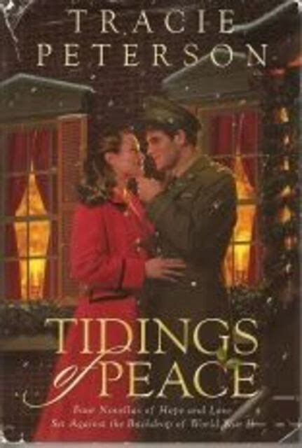 Tidings of Peace Four Novellas of Hope and Love Set Against the Backdrop of World War II Kindle Editon