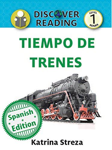 Tiempo de trenes Train Time Xist Kids Spanish Books Spanish Edition
