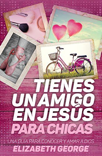 Tienes un amigo en Jesus para chicas Spanish Edition Kindle Editon