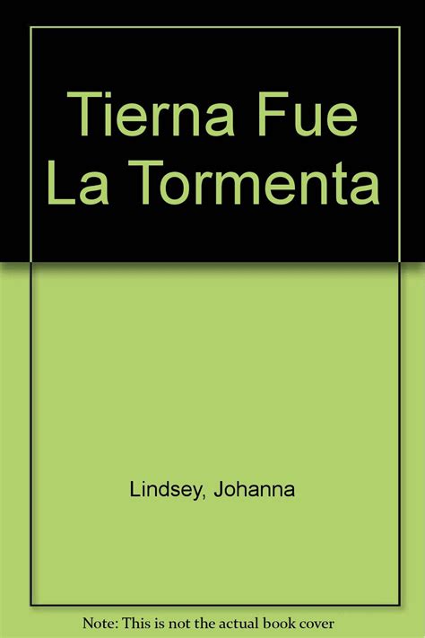 Tierna Fue La Tormenta Spanish Edition Kindle Editon
