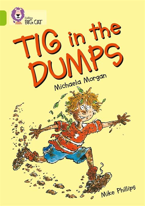 Tig in the Dumps Collins Big Cat Epub