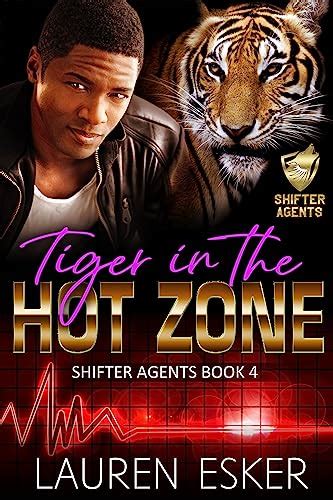 Tiger in the Hot Zone Shifter Agents Book 4 Doc