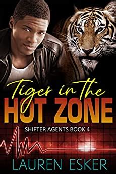 Tiger in the Hot Zone Shifter Agents Book 4 Doc