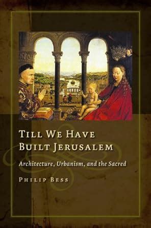 Till We Have Built Jerusalem: Architecture Kindle Editon