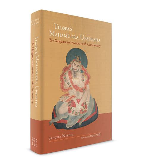 Tilopa.s.Mahamudra.Upadesha.The.Gangama.Instructions.with.Commentary Ebook PDF