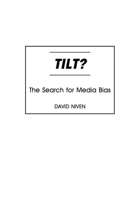 Tilt The Search for Media Bias Kindle Editon