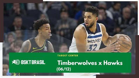Timberwolves x Hawks: Uma Rivalidade Acesa na NBA