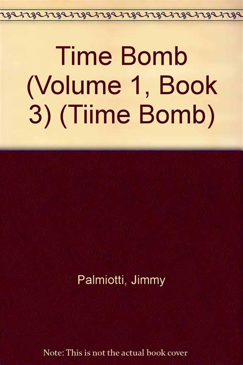 Time Bomb Volume 1 Book 3 Tiime Bomb PDF