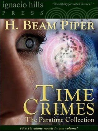 Time Crimes The Paratime Collection Five Paratime Novels in One Volume PDF