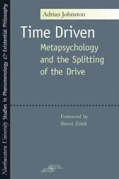 Time Driven Metapsychology and the Splitting of the Drive Kindle Editon