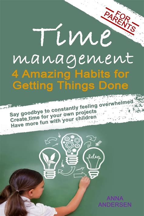 Time Management for Parents 4 Amazing Habits for Getting Things Done PDF