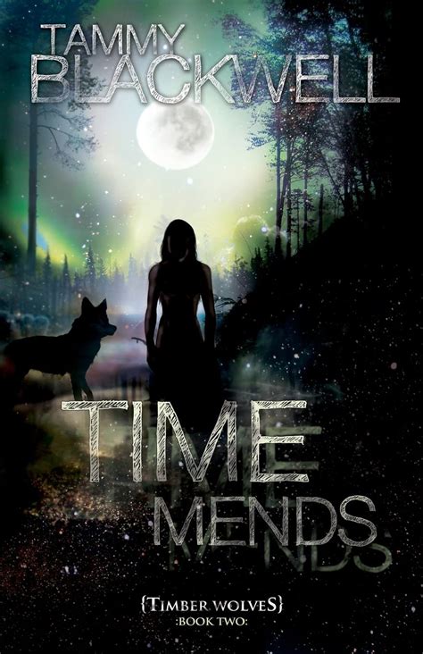 Time Mends Timber Wolves Reader