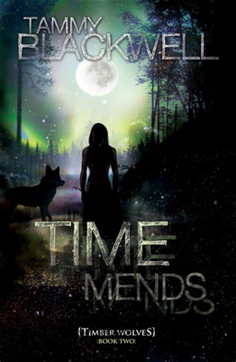 Time Mends Timber Wolves Trilogy Book 2